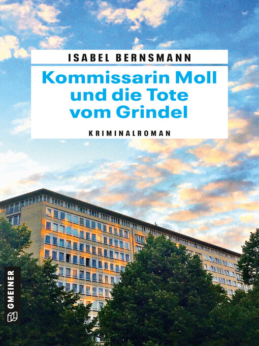 Title details for Kommissarin Moll und die Tote vom Grindel by Isabel Bernsmann - Wait list